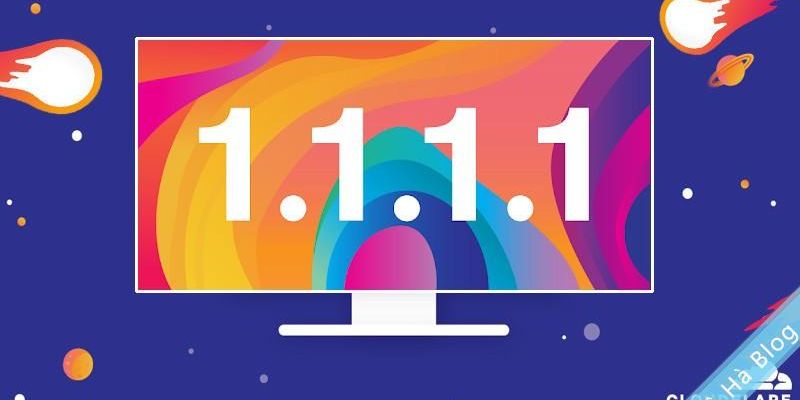 Khám phá ứng dụng 1.1.1.1 là gì 