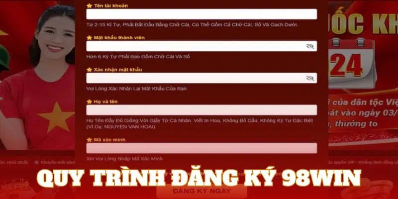 Từng bước chi tiết trong đăng ký 98WIN